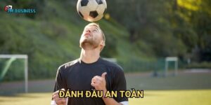 Đánh đầu an toàn 7m - Bảo vệ sức khỏe khi thi đấu