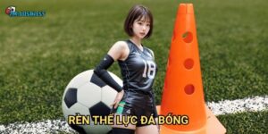 Rèn thể lực đá bóng 7m - Nền tảng của mọi kỹ thuật